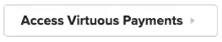 Access_Virtuous_Payments_button.PNG